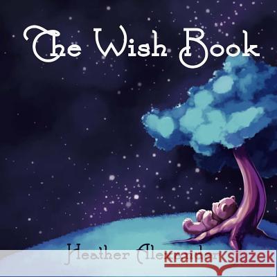 The Wish Book Heather Alexander Yinza Voris 9781942195436 Golden Fleece Press - książka