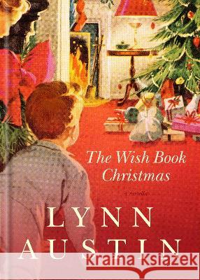 The Wish Book Christmas Lynn Austin 9781496452528 Tyndale House Publishers - książka