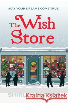 The Wish Store Shirley Burton 9781927839430 High Street Press - książka
