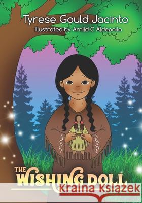 The Wishing Doll Arnild C Aldepolla, Tyrese Gould Jacinto 9798613290765 Independently Published - książka