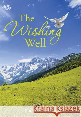 The Wishing Well Roger Conlon 9781504945998 Authorhouse - książka