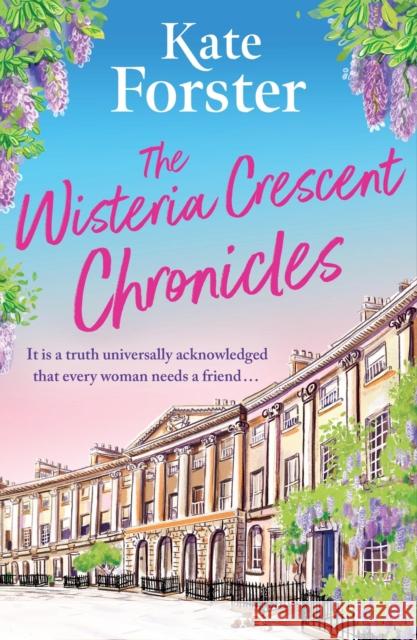The Wisteria Crescent Chronicles Kate Forster 9781398717886 Orion Publishing Co - książka