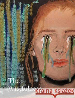 The Wistfulness Elim G. Lee 9781985895232 Createspace Independent Publishing Platform - książka