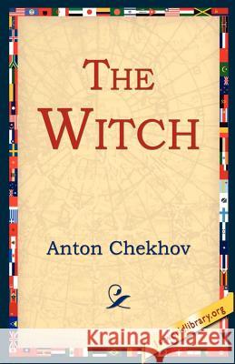 The Witch Anton Pavlovich Chekhov 9781595400055 1st World Library - książka