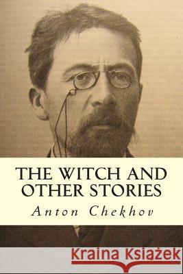 The Witch and Other Stories Anton Pavlovich Chekhov 9781502837127 Createspace - książka