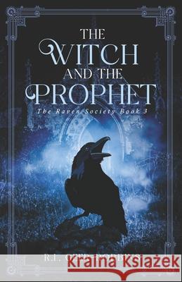 The Witch and The Prophet R L Geer-Robbins 9798988922254 Dark Rose Publishing Company - książka