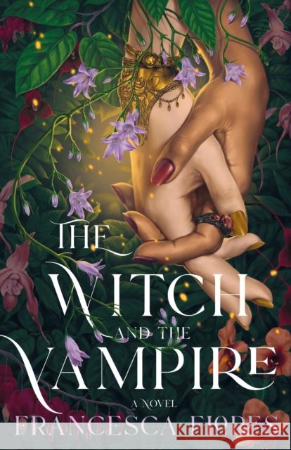 The Witch and the Vampire Francesca Flores 9781250220516 Wednesday Books - książka