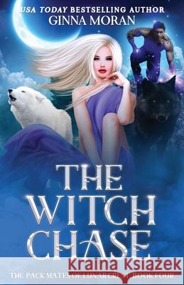 The Witch Chase Ginna Moran 9781951314385 Sunny Palms Press - książka