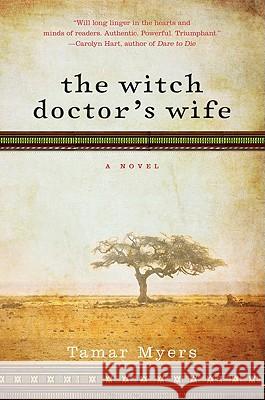 The Witch Doctor's Wife Tamar Myers 9780061727832 Avon a - książka