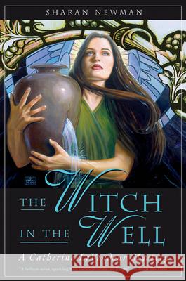 The Witch in the Well Sharan Newman 9780765311245 Forge - książka