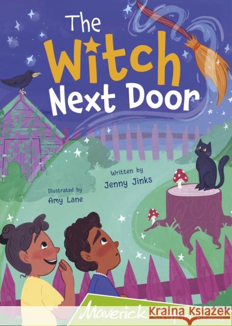 The Witch Next Door: (Lime Chapter Reader) Jenny Jinks 9781848868007 Maverick Arts Publishing - książka