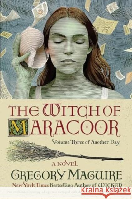 The Witch of Maracoor: A Novel Gregory Maguire 9780063094079 HarperCollins Publishers Inc - książka