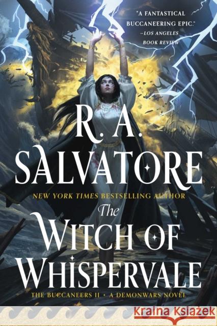 The Witch of Whispervale: The Buccaneers, Book 2 R. A. Salvatore 9781982175504 S&s/Saga Press - książka