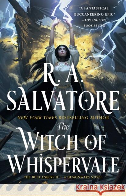 The Witch of Whispervale: The Buccaneers, Book 2 R. A. Salvatore 9781982175511 S&s/Saga Press - książka