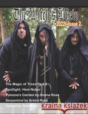 The Witch's Brew, 2022-2 Airmid Rose, Melissa E Anderson, Sirona Rose 9798848093919 Independently Published - książka
