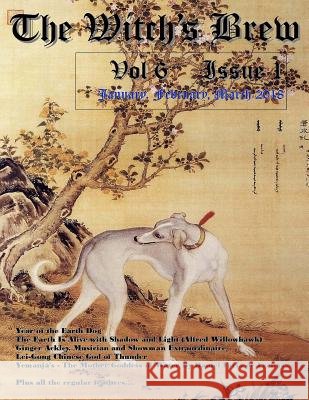 The Witch's Brew, Vol 6 Issue 1 Melissa E. Anderson Circle of Ancient Sisters 9781986450652 Createspace Independent Publishing Platform - książka