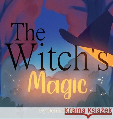 The Witch's Magic Plaut Denise Plaut 9798985102505 Denise Plaut - książka