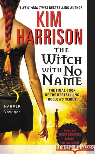 The Witch with No Name Kim Harrison 9780061957963 Voyager - książka