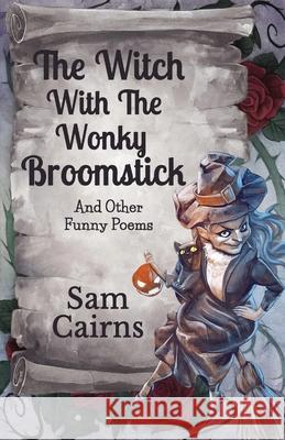 The Witch With The Wonky Broomstick Sam Cairns 9784867526521 Next Chapter - książka