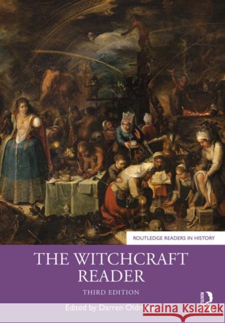 The Witchcraft Reader Darren Oldridge 9781138565425 Taylor & Francis Ltd - książka