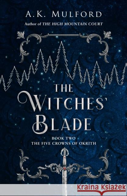 The Witches’ Blade Mulford, A.K. 9780008596309 HarperCollins Publishers - książka