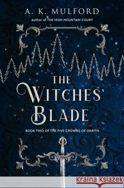 The Witches' Blade Mulford, A.K. 9780063291669 HarperCollins - książka
