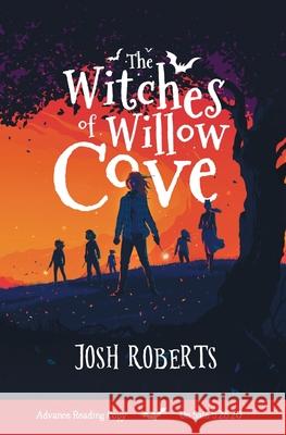 The Witches of Willow Cove Josh Roberts 9781945654497 Owl Hollow Press, LLC - książka