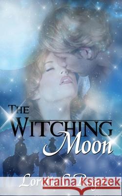 The Witching Moon Loretta C Rogers 9781612178998 Wild Rose Press - książka