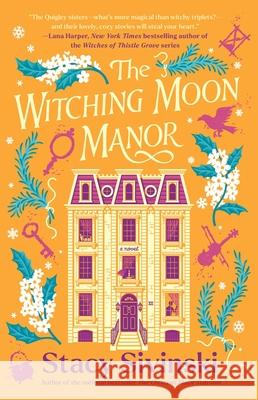 The Witching Moon Manor Stacy Sivinski 9781668058411 Atria Books - książka