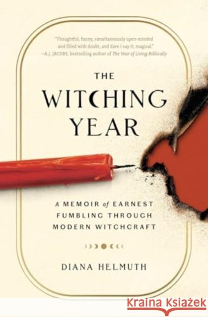 The Witching Year: A Memoir of Earnest Fumbling Through Modern Witchcraft Diana Helmuth 9781668002995 Simon & Schuster - książka