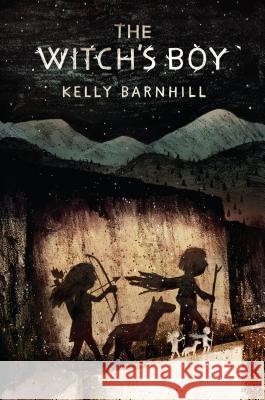 The Witch's Boy Kelly Barnhill 9781616203511 Algonquin Books of Chapel Hill - książka
