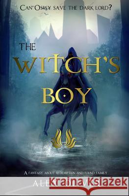 The Witch's Boy Andrew Goodbody Alex Oliver 9781719935043 Independently Published - książka