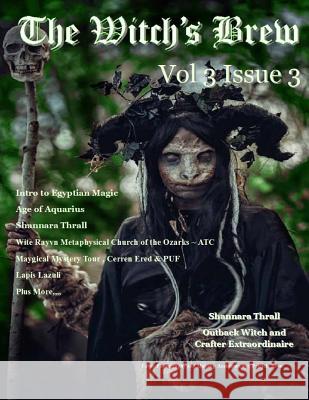 The Witch's Brew, Vol 3 Issue 3 Melissa Anderson 9781514647851 Createspace - książka
