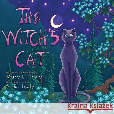 The Witch's Cat Mary B Truly A R Truly  9781733894586 Mary Ryan - książka