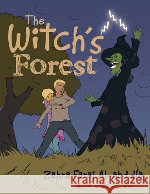 The Witch's Forest Zahra Faraj Al-Abdulla 9781503502499 Xlibris Corporation - książka
