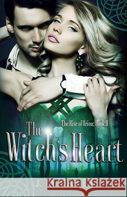 The Witch's Heart Mrs J. M. Davies Faith Williams Gabrielle Prendergast 9781973750833 Createspace Independent Publishing Platform - książka