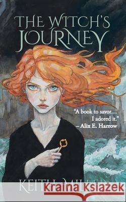 The Witch's Journey Keith Miller Keith Miller 9781915304834 Elsewhen Press - książka