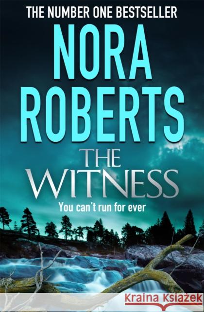 The Witness Nora Roberts 9780749955212 Little, Brown Book Group - książka