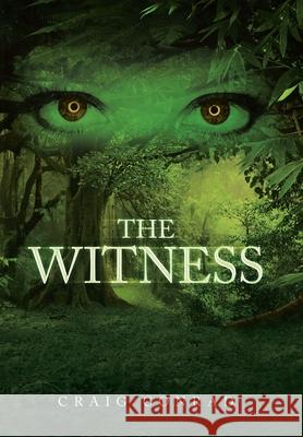 The Witness Craig Conrad 9781664143722 Xlibris Us - książka