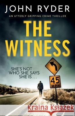 The Witness: An utterly gripping crime thriller John Ryder 9781800192904 Bookouture - książka