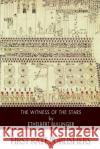 The Witness of the Stars Ethelbert Bullinger 9781508529507 Createspace