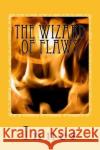 The Wizard of Flaws Innes 9781721004249 Createspace Independent Publishing Platform