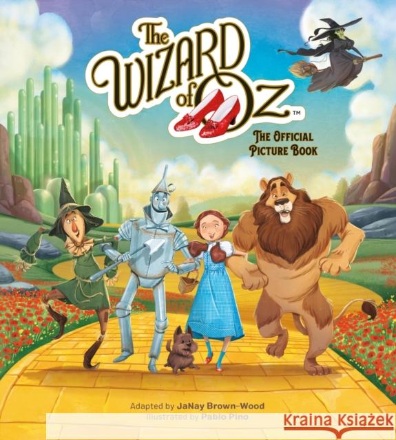 The Wizard of Oz: The Official Picture Book JaNay Brown-Wood 9780762482542 Running Press,U.S. - książka