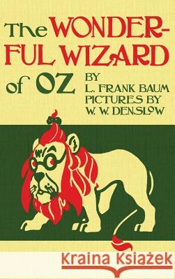 The Wizard of Oz: The Original 1900 Edition in Full Color L. Frank Baum W. W. Denslow 9781936830930 Suzeteo Enterprises - książka