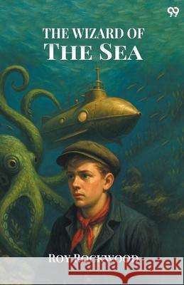 The Wizard Of The Sea Roy Rockwood 9789371133760 Double 9 Books - książka