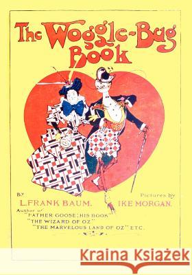 The Woggle-Bug Book L L Frank Baum, Ike Morgan 9781617204494 Wilder Publications - książka