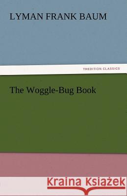 The Woggle-Bug Book  9783842444294 tredition GmbH - książka