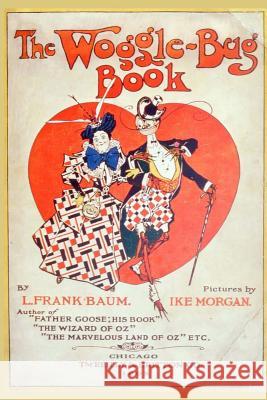 The Woggle-Bug Book: Illustrated L. Frank Baum Taylor Anderson 9781978223073 Createspace Independent Publishing Platform - książka