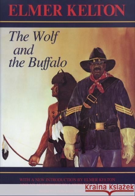 The Wolf and the Buffalo Kelton, Elmer 9780875650593 Texas Christian University Press - książka