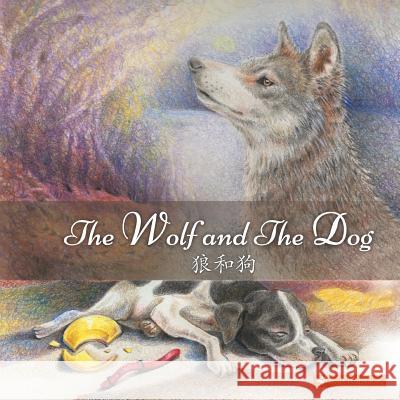 The Wolf And The Dog Wang, Dajia 9789810993054 Tania Publishing - książka